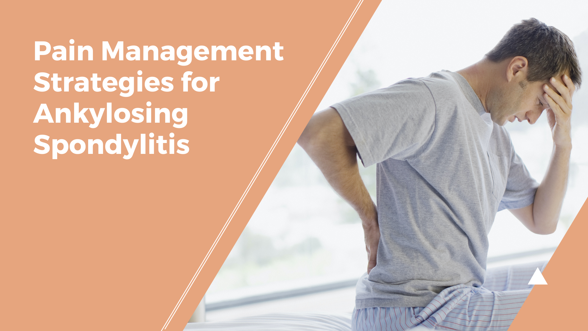Pain Management Strategies for Ankylosing Spondylitis